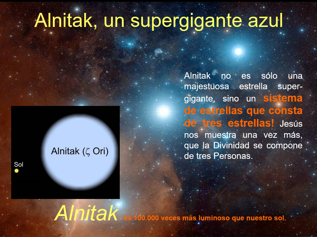 Imagen de una presentación sobre Alnitak, una supergigante azul en el constelación de Orión, comparándola con nuestro sol. Incluye texto que describe a Alnitak como parte de un sistema de tres estrellas y menciona una analogía religiosa sobre la divinidad.
