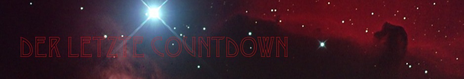 Ein atmosphärisches Bild des nächtlichen Himmels mit einer kräftigen, leuchtend roten und schwarzen Nebelansammlung. Einige hell leuchtende Sterne sind sichtbar, und der Text „DER LETZTE COUNTDOWN“ erscheint in Großbuchstaben im oberen Bereich.